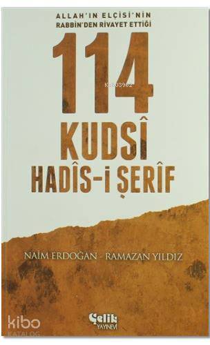 114 Kudsi Hadis-i Şerif; Allahın Elçisinin Rabbinden Rivayet Ettiği - 1