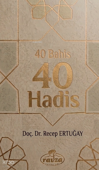 40 Bahis 40 Hadis - 1