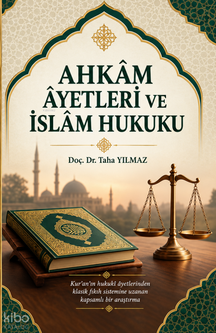 Ahkam Ayetleri ve İslam Hukuku - 1