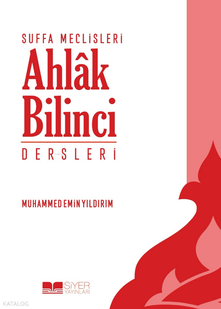 Ahlâk Bilinci Dersleri;Suffa Meclisleri Serisi - 1