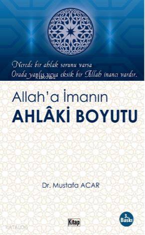 Allaha İmanın Ahlaki Boyutu