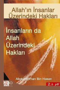 Allahın İnsanlar, İnsanlarında Allah Üzerindeki Hakları