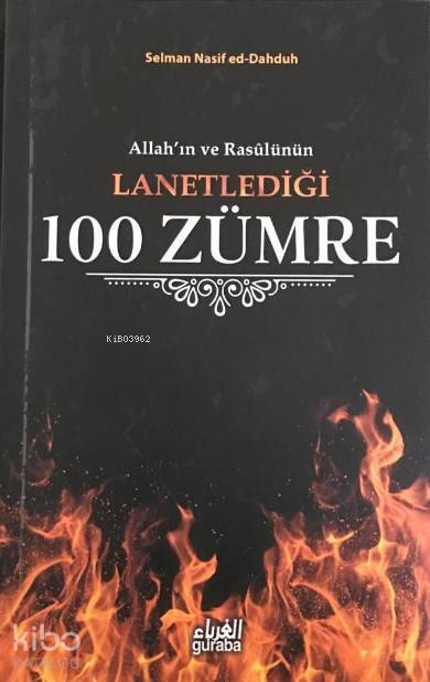 Allahın ve Rasulünün Lanetlediği 100 Zümre - 1