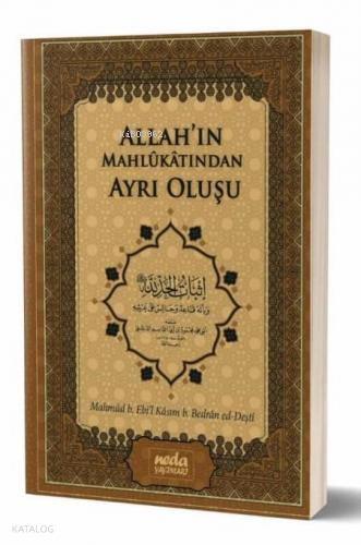 Allahın Yarattıklarından Ayrı Oluşu (İsbatul Haddi) - 1