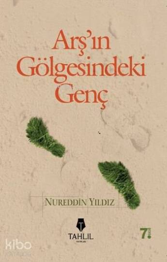 Arşın Gölgesindeki Genç