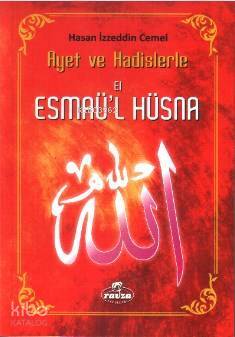 Ayet ve Hadislerle El-esmâül Hüsnâ - 1