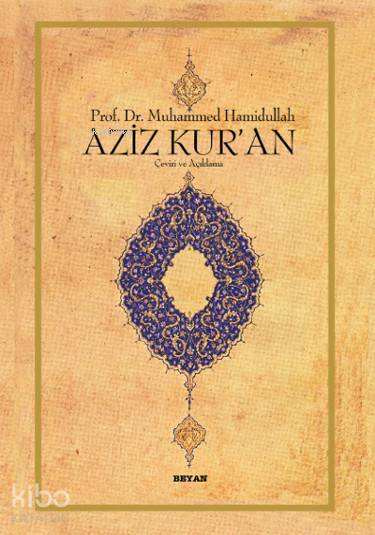 Aziz Kuran Çeviri ve Açıklama; (Küçük Boy, Metinsiz) - 1