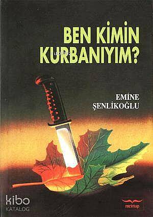Ben Kimin Kurbanıyım - 1