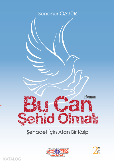 Bu Can Şehid Olmalı - 1
