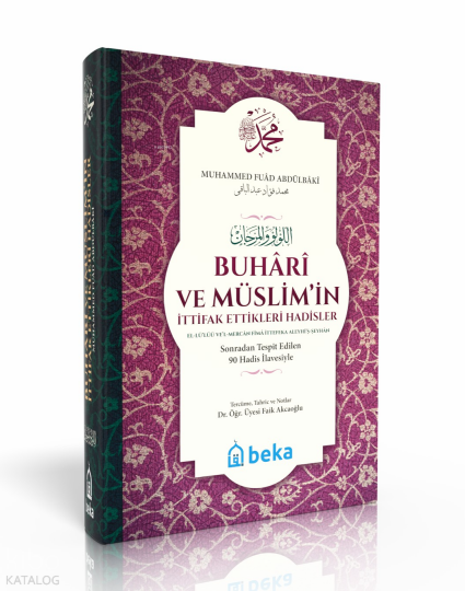 Buhari ve Müslimin İttifak Ettiği Hadisler - (Ciltli) - (Şamua)