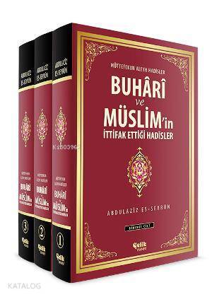 Buhârî ve Müslimin İttifak Ettiği Hadîsler - 1