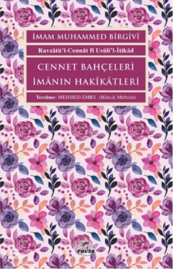 Cennet Bahçeleri İmânın Hakîkâtleri
