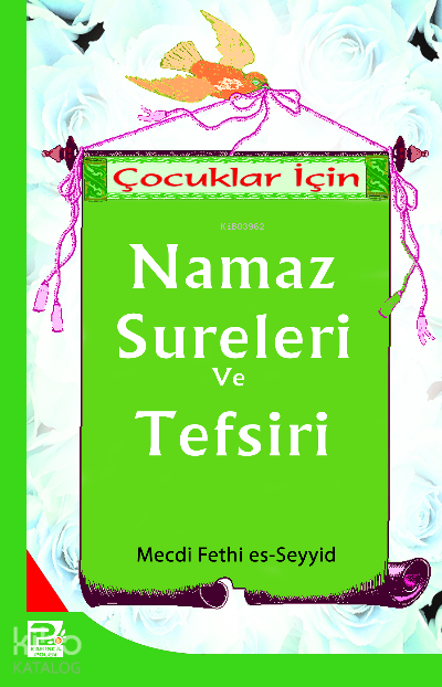 Çocuklar İçin Namaz Sureleri ve Tefsiri - 1