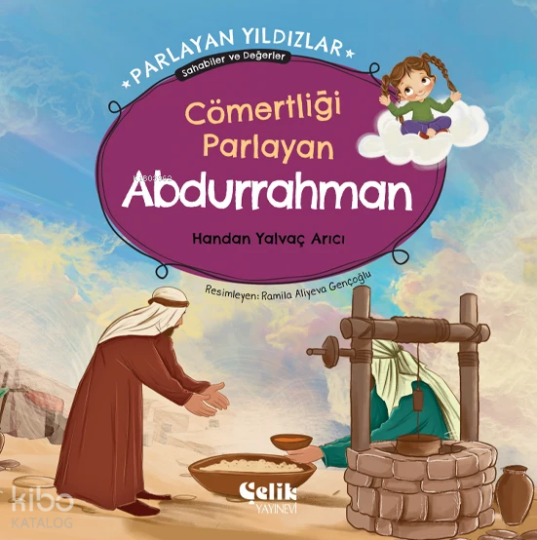 Cömertliği Parlayan Abdurrahman - Parlayan Yıldızlar;Sahabiler ve Değerler