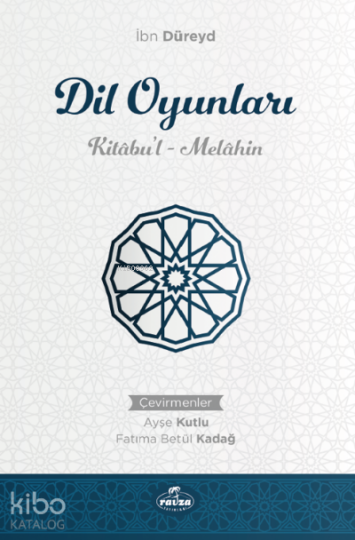 Dil Oyunları Kitabu’l Melahin