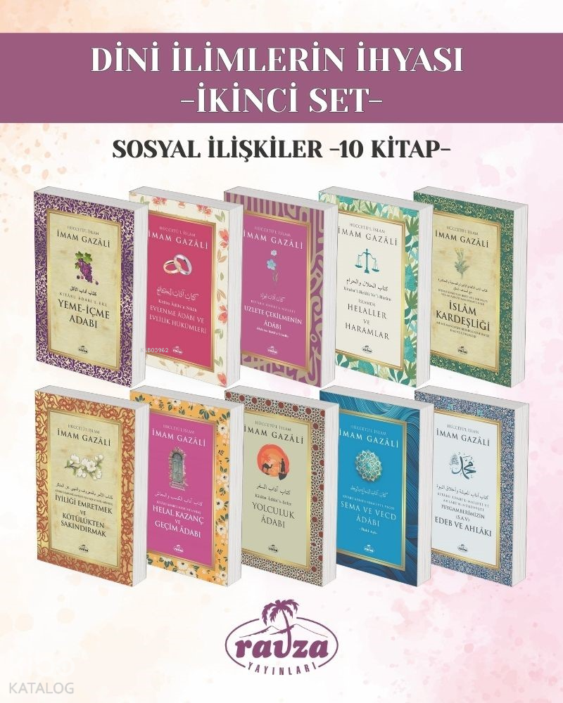 Dini İlimlerin İhyası  - İkinci Set;Sosyal İlişkiler (10 kitap) - 1