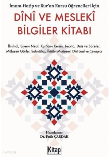 Dini ve Mesleki Bilgiler Kitabı - İmam Hatip ve Kuran Kursu Öğrencileri İçin - 1
