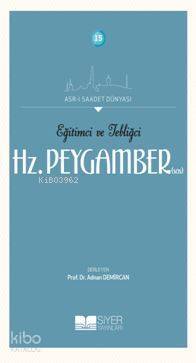 Eğitimci ve Tebliğci Hz Peygamber SAS