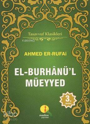 El-Burhanül Müeyyed Tercümesi; Tasavvuf Klasikleri - 1