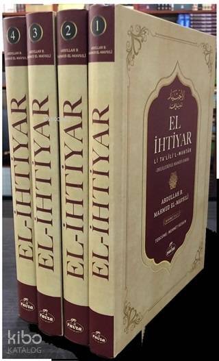 El-İhtiyar Li Talill Muhtar Delilleriyle Hanefi Fıkhı Seyi (4 Kitap Takım)