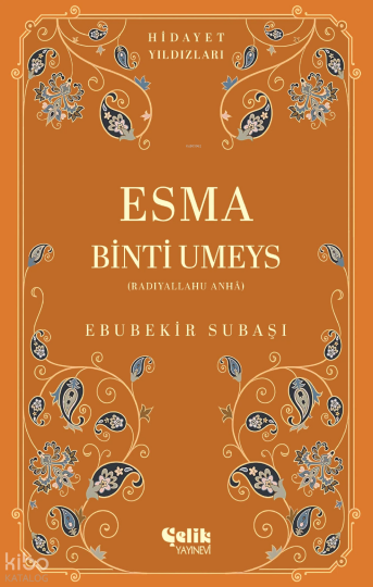 Esma Binti Umeys (Radıyallahu Anha);Hidayet Yıldızları
