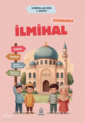 Etkinlikli İlmihal - İlkokullar için 1. Seviye