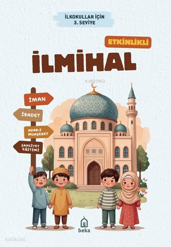 Etkinlikli İlmihal - İlkokullar için 3. Seviye - 1