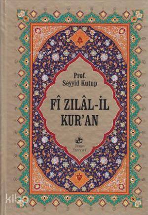 Fî Zılâl-il Kuran; (10 Cilt, Takım, B. Boy, 1. Hmr.)