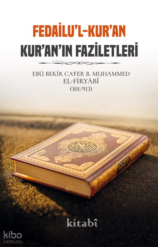 Fedailul Kuran -  Kuranın Faziletleri - 1