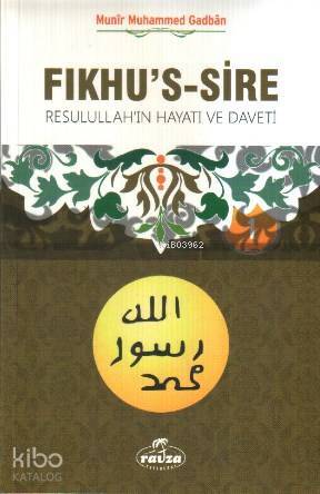Fıkhus-s Sire (2 Kitap Takım)(İthal); Resulullahın Hayatı ve Daveti