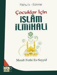 Fıkhus-Sünne Çocuklar İçin İslam İlmihali - 1