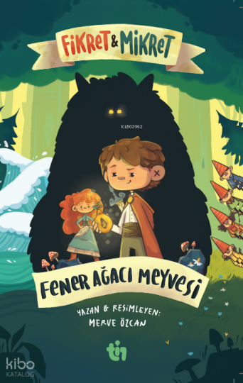 Fikret ve Mikret: Fener Ağacı Meyvesi