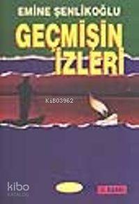 Geçmişin İzleri