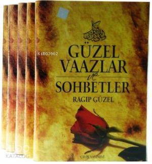 Güzel Vaazlar ve Sohbetler 1