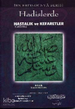Hadislerde Hastalık ve Kefaretler - 1