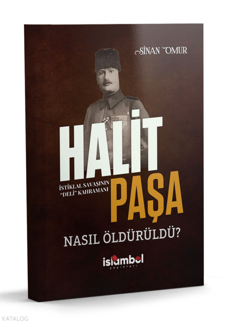 Halit Paşa Nasıl Öldürüldü? - 1
