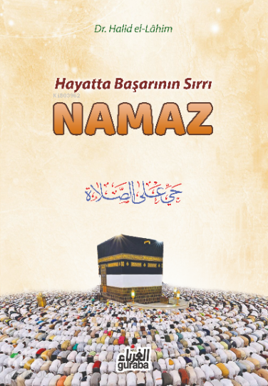 Hayatta Başarının Sırrı Namaz