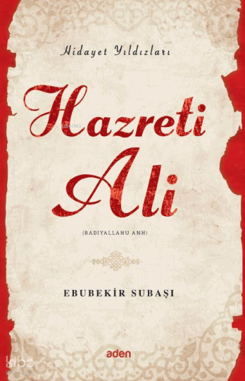 Hazreti Ali (Radiyallahu Anh) Hidayet Yıldızları