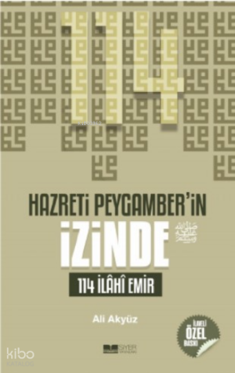 Hazreti Peygamberin İzinde; 114 İlahi Emir