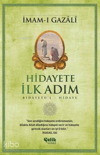Hidayete İlk Adım; Bidâyetül Hidaye