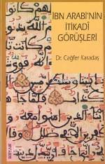 İbn Arabinin İtikadi Görüşleri