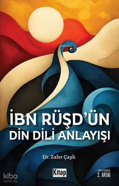 İbn Rüşdün Din Dili Anlayışı - 1