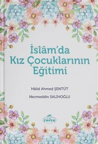 İslamda Kız Çocuklarının Eğitimi - 1