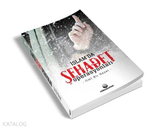 İslamda Şehadet Operasyonları