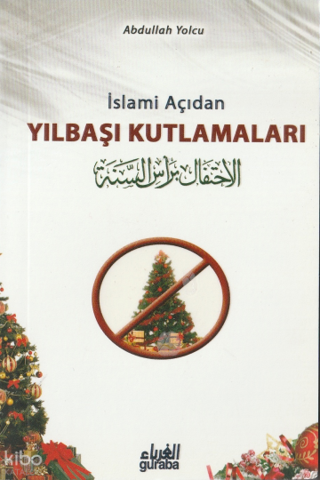 İslami Açıdan Yılbaşı Kutlamaları (Cep Boy)
