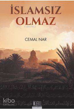 İslamsız Olmaz - 1