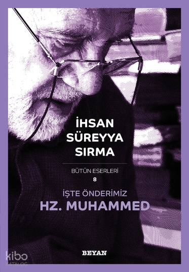 İşte Önderimiz Hz. Muhammed (Küçük Boy) - 1