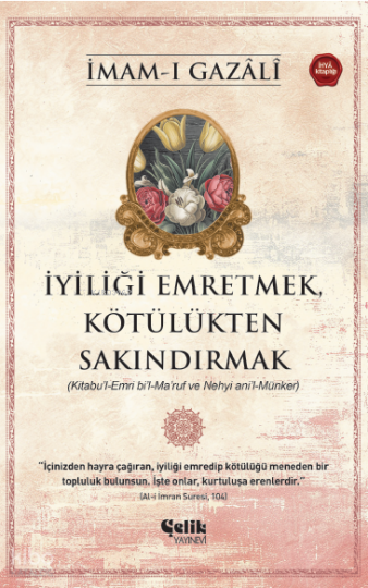 İyiliği Emretmek, Kötülükten Sakındırmak