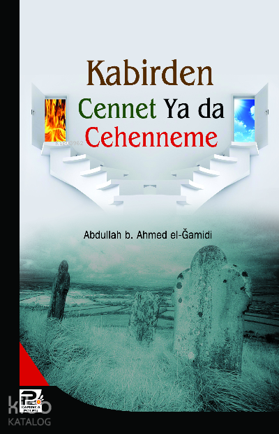 Kabirden Cennet Ya da Cehenneme... - 1