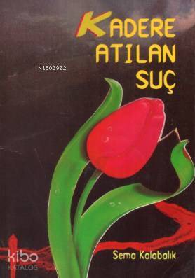Kadere Atılan Suç